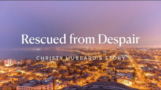 Rescued from Despair | Christy Hubbard’s Story ‣ Witness21