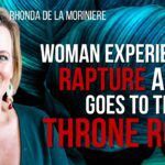 Woman Experiences Rapture and Goes to the Throne Room ‣ Witness21