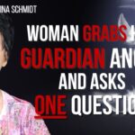 Woman Grabs Her Guardian Angel and Asks One Question!: Heaven & Angels Part 2 ‣ Witness21