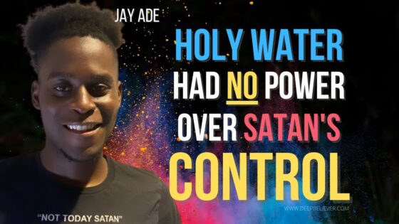 Holy Water Had NO Power Over satan’s Control! ‣ Witness21