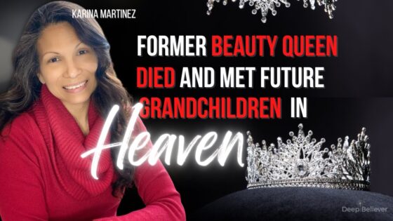 FORMER BEAUTY QUEEN DIED AND MET FUTURE GRANDCHILDREN IN HEAVEN ‣ Witness21