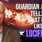 Guardian Angel Tells Man What It Was Like When Lucifer Fell & Was Schooled About the Supernatural ‣ Witness21