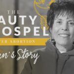 The Beauty of the Gospel After Abortion: Jean's Story ‣ Witness21