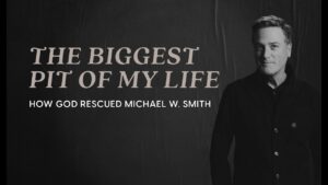 Michael W Smith - The Biggest Pit of My Life ‣ Witness21