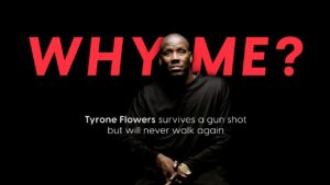 Tyrone Flowers - Why Me? ‣ Witness21