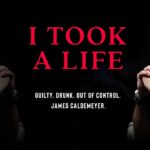 James Caldemeyer - I Took A Life ‣ Witness21