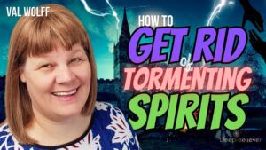 How To Get Rid of Tormenting Spirits: Ancestral Curses, Spirit Spouses & Witchcraft ‣ Witness21