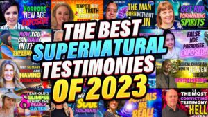 The BEST Supernatural Testimonies of 2023! ‣ Witness21