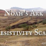 Noah's Ark Resistivity Scans Pt 2 THE SCANS ‣ Witness21