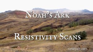 Noah's Ark Resistivity Scans Pt 2 THE SCANS ‣ Witness21