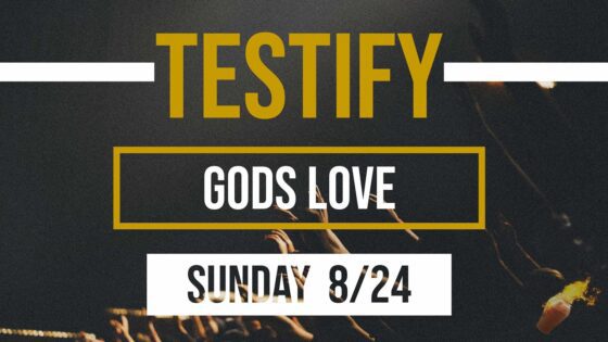 Gods Love | Testify ‣ Witness21