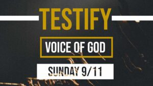 Voice of God | Testify ‣ Witness21