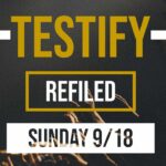 Refilled | Testify ‣ Witness21