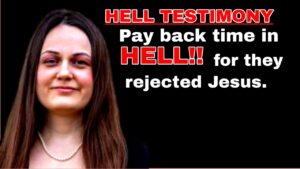 PAY BACK TIME IN HELL FOR THEY REJECTED JESUS ‣ Witness21