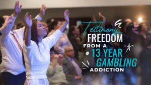 Testimony: Freedom From a 13 Year Gambling Addiction ‣ Witness21