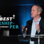 Testimony: The Best Worshipper | Tim Gaddy ‣ Witness21