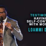 Testimony: Having Self-Control With Money | Loammi Diaz ‣ Witness21