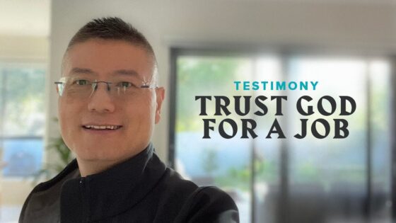 Testimony: Trust God For A Job ‣ Witness21