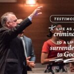 Testimony: Life as a Criminal to a Life Surrendered to God ‣ Witness21