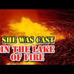 WHY SHE WAS CAST INTO THE LAKE OF FIRE ‣ Witness21