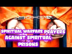 PRAYER TO BREAK SPRITUAL PRISONS ‣ Witness21