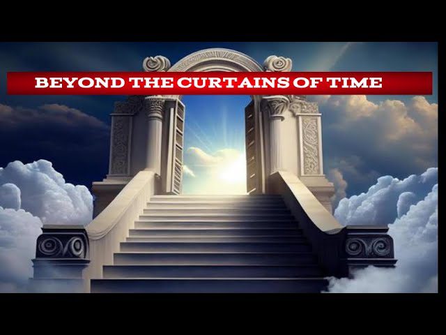 BEYOND THE CURTAINS OF TIME ‣ Witness21