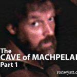 The Cave of Machpelah Part 1 ‣ Witness21