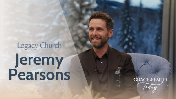 Jeremy Pearsons: Legacy Church – Grace & Faith Today - Calling, Ministry Related, Testimonies - Gospel Truth Network
