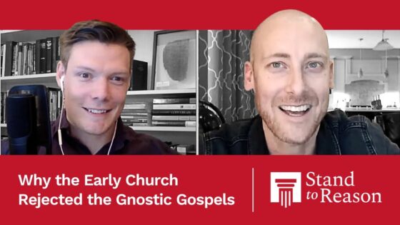 WES HUFF: The Gospels Are a Matter of FACT — How Bible Miracles Differ from Gnostic Embellishment - Is the Bible Reliable?, Truth Seekers - Stand to Reason