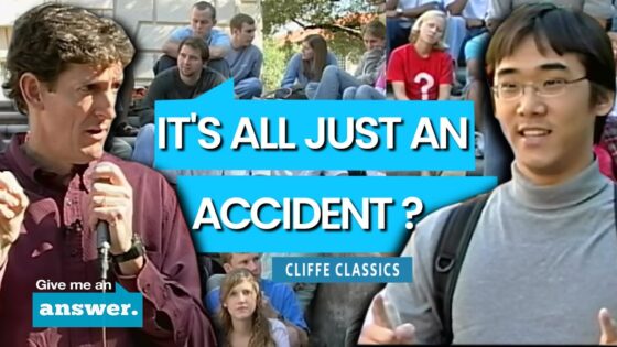 Cliffe Knechtle | Was Everything Created By Accident ? | Give Me an Answer - Q&A Sessions, Truth Seekers - Give Me An Answer with Stuart & Cliffe Knechtle