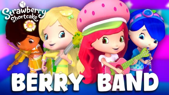 Making a Band 🍓 Berry Bitty Adventures 🍓 Strawberry Shortcake Compilation - Kids TV Series, Kingdom Kids Zone - Strawberry Shortcake - WildBrain