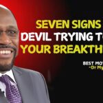 7 Signs the Enemy Is Fighting Your Breakthrough. || Myles Munroe || #christianmotivation ‣ Witness21