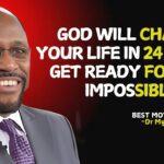 God Will Change Your Life in 24 Hours, Get Ready for Impossible. #GodsMiracleIn24Hours| Myles munroe ‣ Witness21