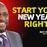 Start the New Year Right with This Powerful Prayer | New Year’s Prayer | Myles Munroe #NewYearPrayer ‣ Witness21