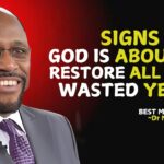 Signs God Is Working to Redeem Your Wasted Years . | Myles Munroe #DivineRestoration ‣ Witness21