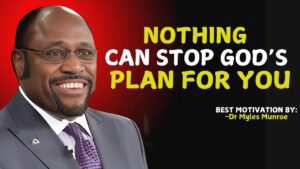 Is There Anything More Powerful Than God's Plan for You? | Myles Munroe #christianmotivation ‣ Witness21