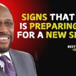 7 Signs That God Is Preparing You for a New Season. | Myles Munroe #christianmotivation #motivation ‣ Witness21