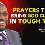 Prayers That Bring God Closer in Tough Times. | Myles Munroe #christianmotivation #motivation ‣ Witness21