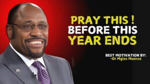 Prayer for Restoration and New Beginnings Before the Year Ends | Morning Prayer . | Myles Munroe ‣ Witness21