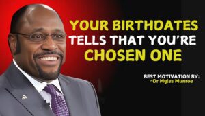 BORN ON THESE DATES? YOU'RE CHOSEN By God | Dr.Myles Munroe. #christianmotivation #motivationalvideo ‣ Witness21