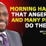 4 Morning Habits That Anger God, Stop Doing These Right Now! " | Myles Munroe Teachings " | ‣ Witness21