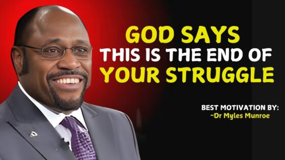 What If Your Struggle Is Just the Beginning of Your Victory? | Myles Munroe Teachings.#FaithOverFear ‣ Witness21