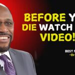 "You Will Regret Not Watching This Video , A Journey of Faith and Surrender "| Myles Munroe Teaching ‣ Witness21