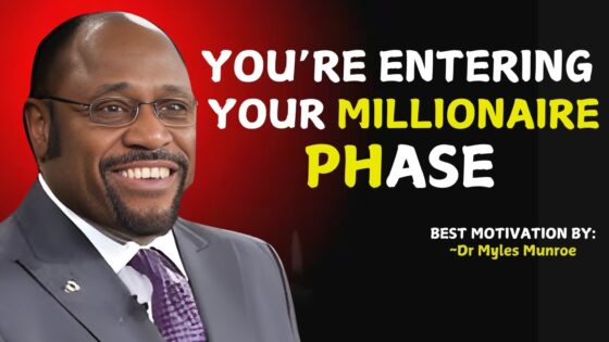 God's Chosen Ones, The Trials Are Over… Now You’re Going to Be a Millionaire! "| Myles Munroe ‣ Witness21