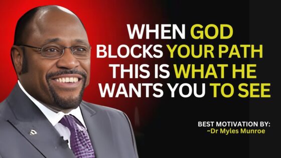 When God Blocks Your Path, This Is What He Wants You to See. |Dr Myles Munroe Best Motivation Speech ‣ Witness21