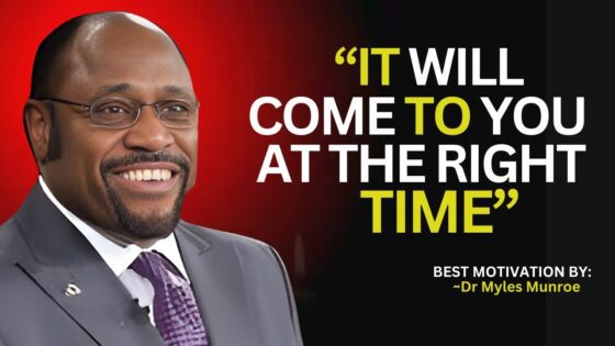 Your Blessings Will Come at the Right Moment:Trust in God's Timing || MYLES MUNROE #DivineTiming ‣ Witness21