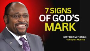 Dr Myles Informs : Are You Chosen by God? 7 Powerful Signs to Recognize His Calling on Your Life ‣ Witness21