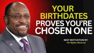 Dr Myles Reveals : What Does Your Birthdate Reveal About God’s Purpose for You? #ChosenByDesign ‣ Witness21