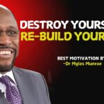 Dr Myles Urgent:Rising Stronger:The Necessity of Destroying and Rebuilding Yourself #RebuildYourself ‣ Witness21