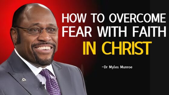 Dr Myles Informs : God Is Bigger Than Fear, With Faith You Can Face Your Fears | #FaithOverFear ‣ Witness21